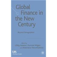 Global Finance in the New Century Beyond Deregulation