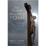 The Gospel According to Christ