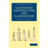Lighthouse Construction and Illumination