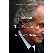 Madoff The Final Word Madoff The Final Word