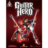 Guitar Hero The Official Songbook of Guitar Hero and Guitar Hero 2 Guitar Hero The Official Songbook of Guitar Hero and Guitar Hero 2