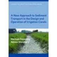 A New Approach to Sediment Transport in the Design and Operation of Irrigation Canals: UNESCO-IHE Le
