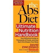 The Abs Diet Ultimate Nutrition Handbook Your Reference Guide to Thousands of Foods, and How Each On