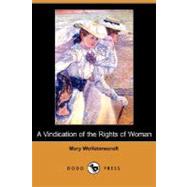 A Vindication of the Rights of Woman