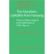 The MandarinCapitalists from Nanyang Overseas Chinese Enterprise in the Modernisation of China 189