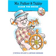 Mr. Putter and Tabby Clear the Decks