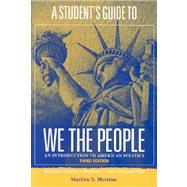 We the People: An Introduction to American Politics