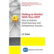 Getting to Market With Your MVP