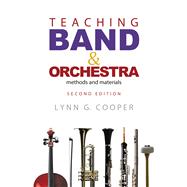 Teaching Band and Orchestra Methods and Materials