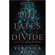 The Fates Divide (Carve the Mark, Bk. 2)