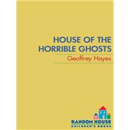House of the Horrible Ghost