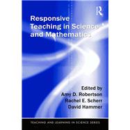 Responsive Teaching in Science and Mathematics