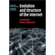 Evolution and Structure of the Internet: A Statistical Physics Approach
