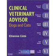Clinical Veterinary Advisor : Dogs and Cats