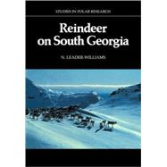 Reindeer on South Georgia: The Ecology of an Introduced Population
