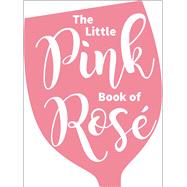 The Little Pink Book of Ros