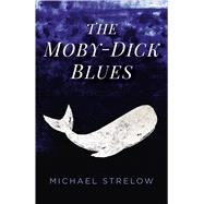 The Mobydick Blues The Mobydick Blues