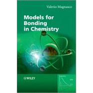 Models for Bonding in Chemistry