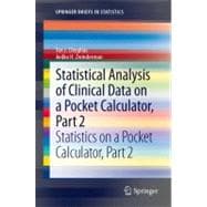 Statistical Analysis of Clinical Data on a Pocket Calculator: Statistics on a Pocket Calculator