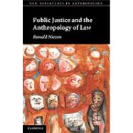 Public Justice and the Anthropology of Law