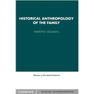 Historical Anthropology of the Family