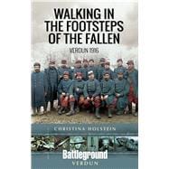 Walking in the Footsteps of the Fallen