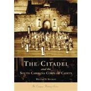 The Citadel And The South Carolina Corps Of Cadets