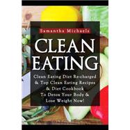 Clean Eating Clean Eating Diet Recharged