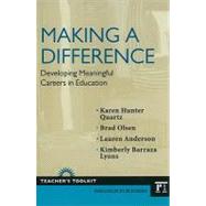 Making a Difference: Developing Meaningful Careers in Education