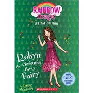 Robyn the Christmas Party Fairy (Rainbow Magic Special Edition)