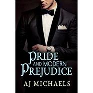 Pride and Modern Prejudice