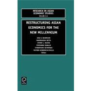 Restructuring Asian Economies for the New Millennium