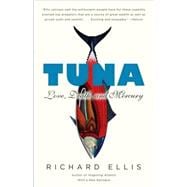 Tuna Love, Death, and Mercury
