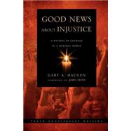 Good News About Injustice