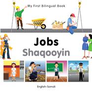 My First Bilingual BookJobs (EnglishSomali)