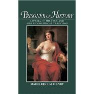 Prisoner of History Aspasia of Miletus and Her Biographical Tradition