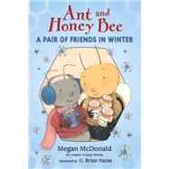 Ant and Honey Bee: A Pair of Friends in Winter