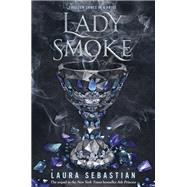 Lady Smoke (Ash Princess, Bk. 2)