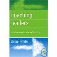 Coaching Leaders Guiding People Who Guide Others