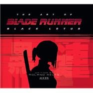 The Art of Blade Runner: Black Lotus
