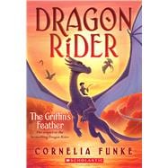 The Griffin's Feather (Dragon Rider #2)
