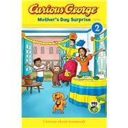 Curious George Mother's Day Surprise