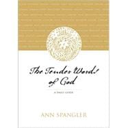 The Tender Words of God