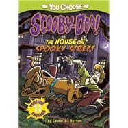 The House on Spooky Street (You Choose: Scooby-Doo!)