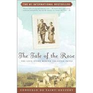 The Tale of the Rose The Love Story Behind The Little Prince The Tale of the Rose The Love Story Behind The Little Prince