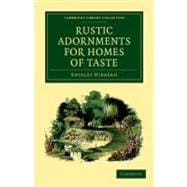 Rustic Adornments for Homes of Taste