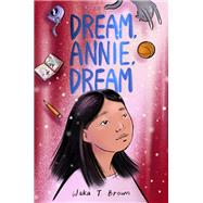 Dream Annie Dream