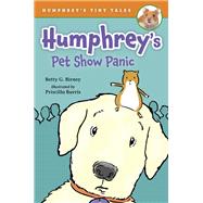 Humphrey's Pet Show Panic (Humphrey's Tiny Tales)
