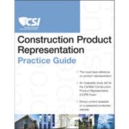 The Csi Construction Product Representation Practice Guide