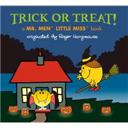 Trick or Treat! A Mr. Men Little Miss Book